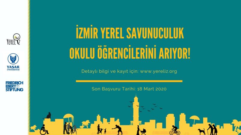 İzmir Yerel Savunuculuk Okulu Öğrencilerini Arıyor!